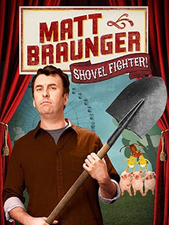 Matt Braunger: Shovel Fighter backdrop