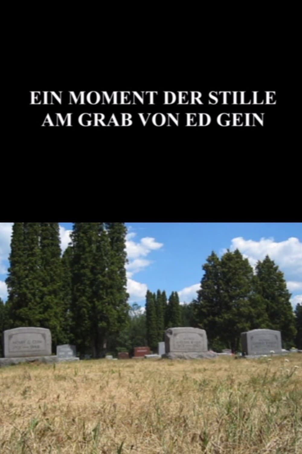 A Moment of Silence at the Grave of Ed Gein backdrop