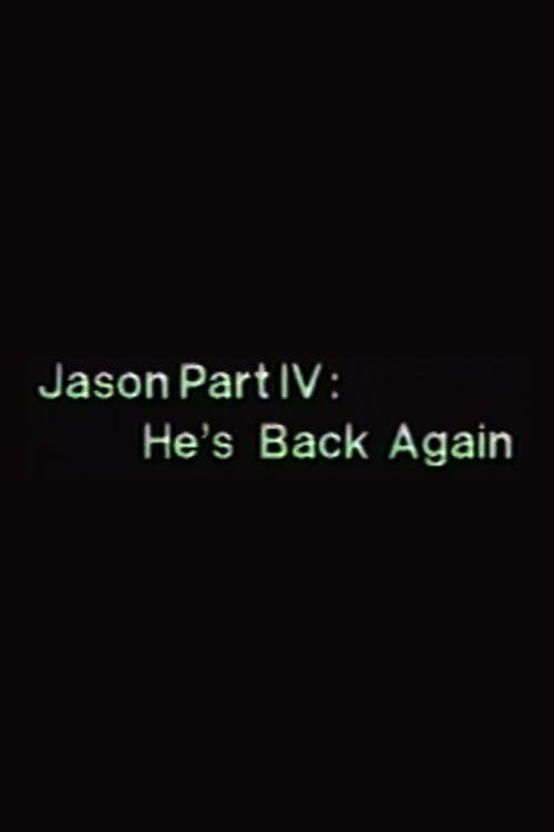 Jason Part IV: He's Back Again!!! backdrop