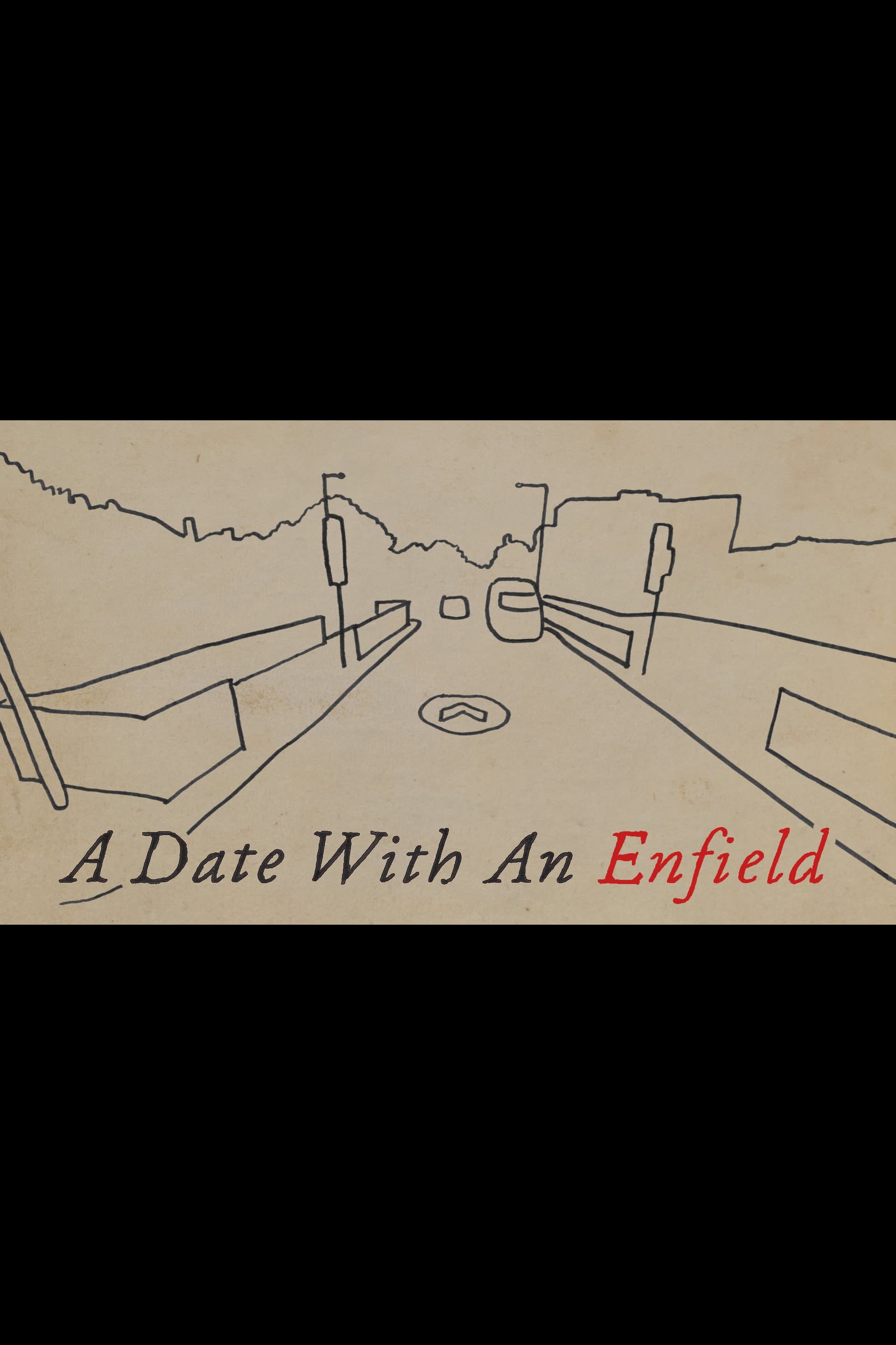 A Date with an Enfield backdrop