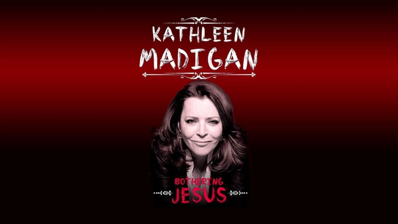 Kathleen Madigan: Bothering Jesus backdrop