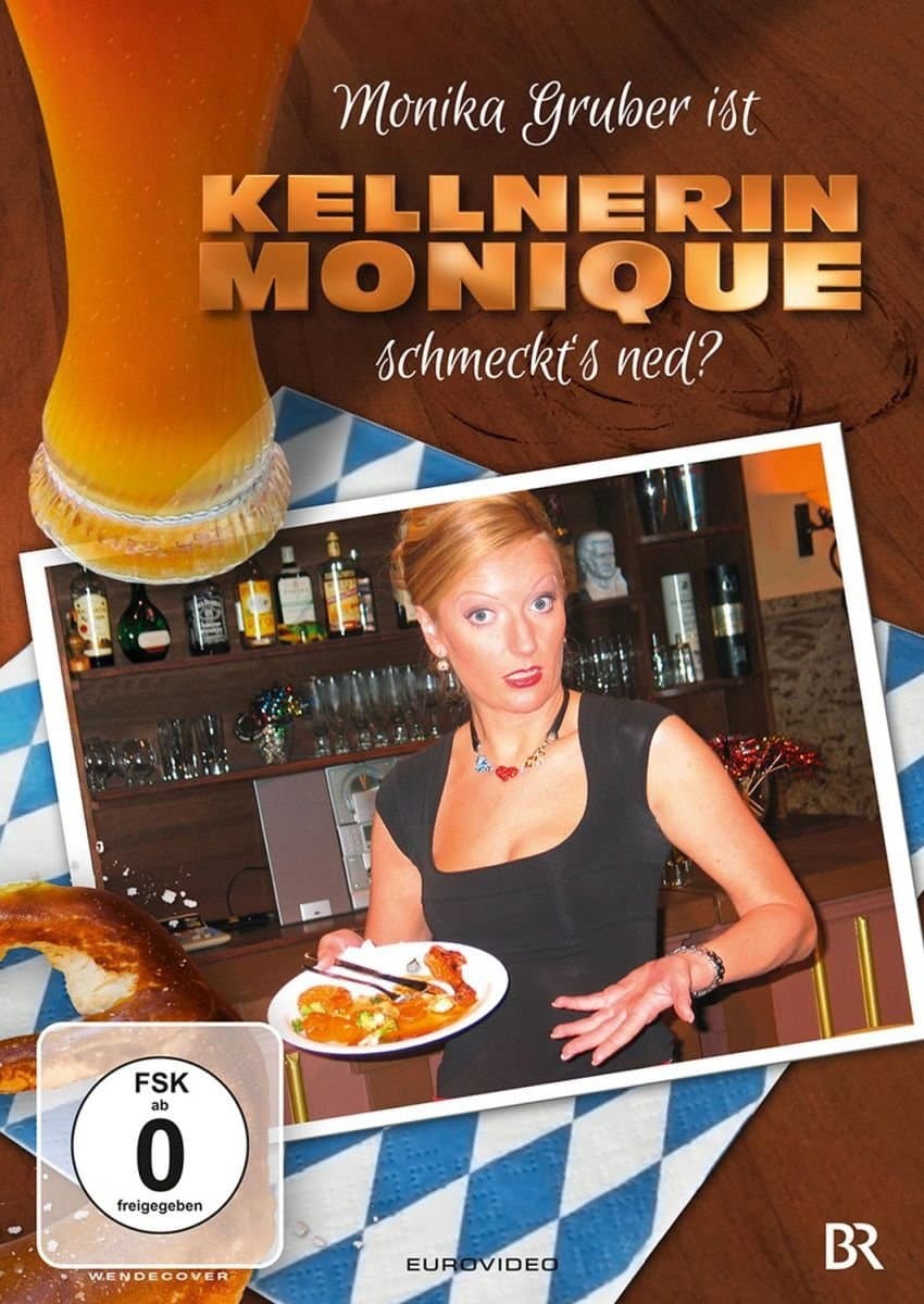 Monika Gruber ist Kellnerin Monique - Schmeckt's ned? backdrop