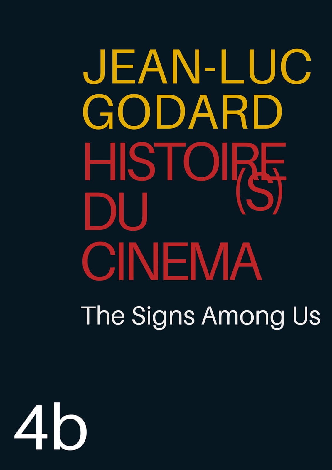 Histoire(s) du Cinéma 4b: The Signs Among Us backdrop