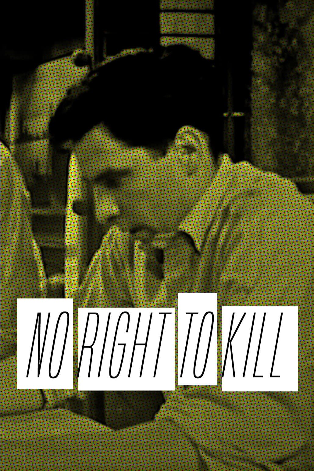 No Right to Kill backdrop