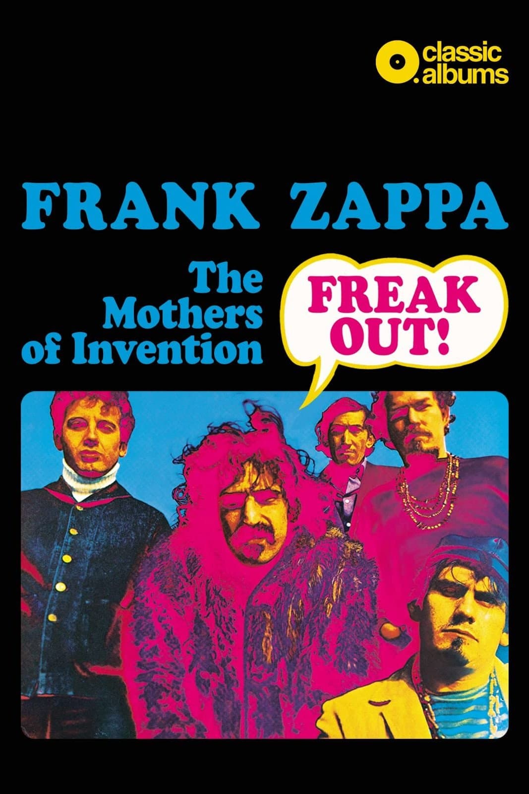 Classic Albums: Frank Zappa & The Mothers Of Invention - Freak Out! backdrop
