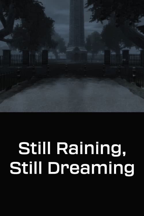 Still Raining, Still Dreaming backdrop