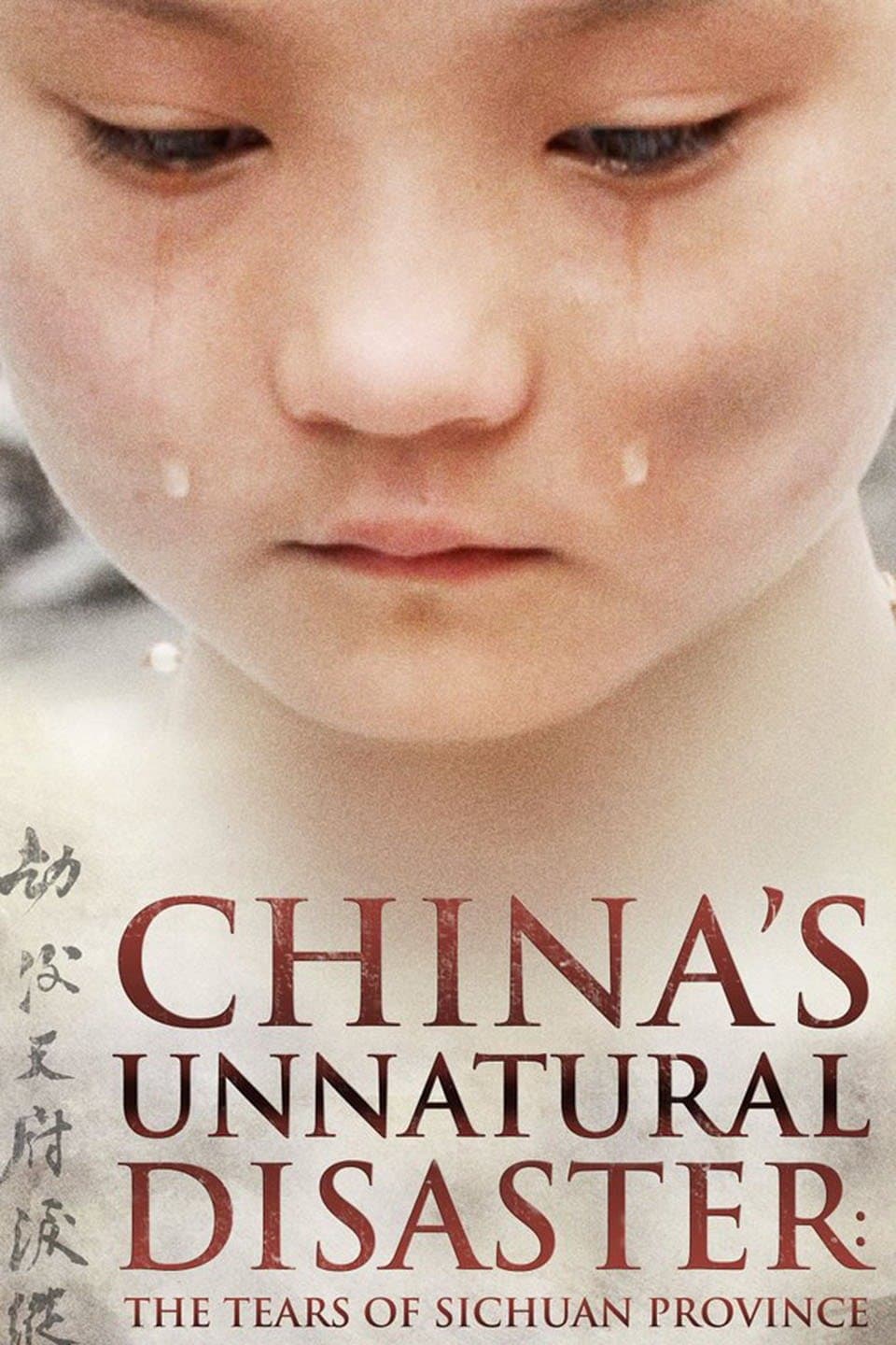 China's Unnatural Disaster: The Tears of Sichuan Province backdrop