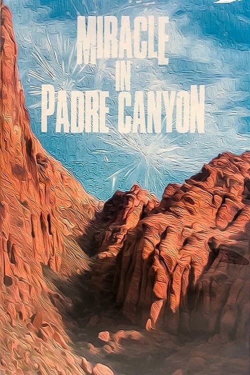The Miracle in Padre Canyon backdrop