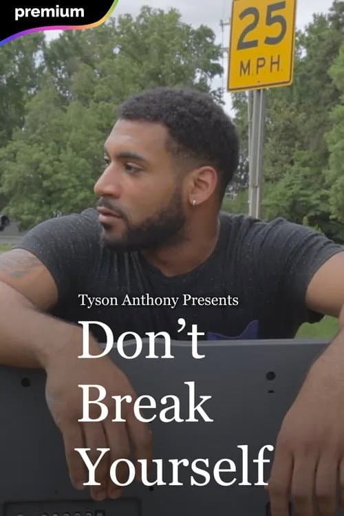 Don't Break Yourself backdrop