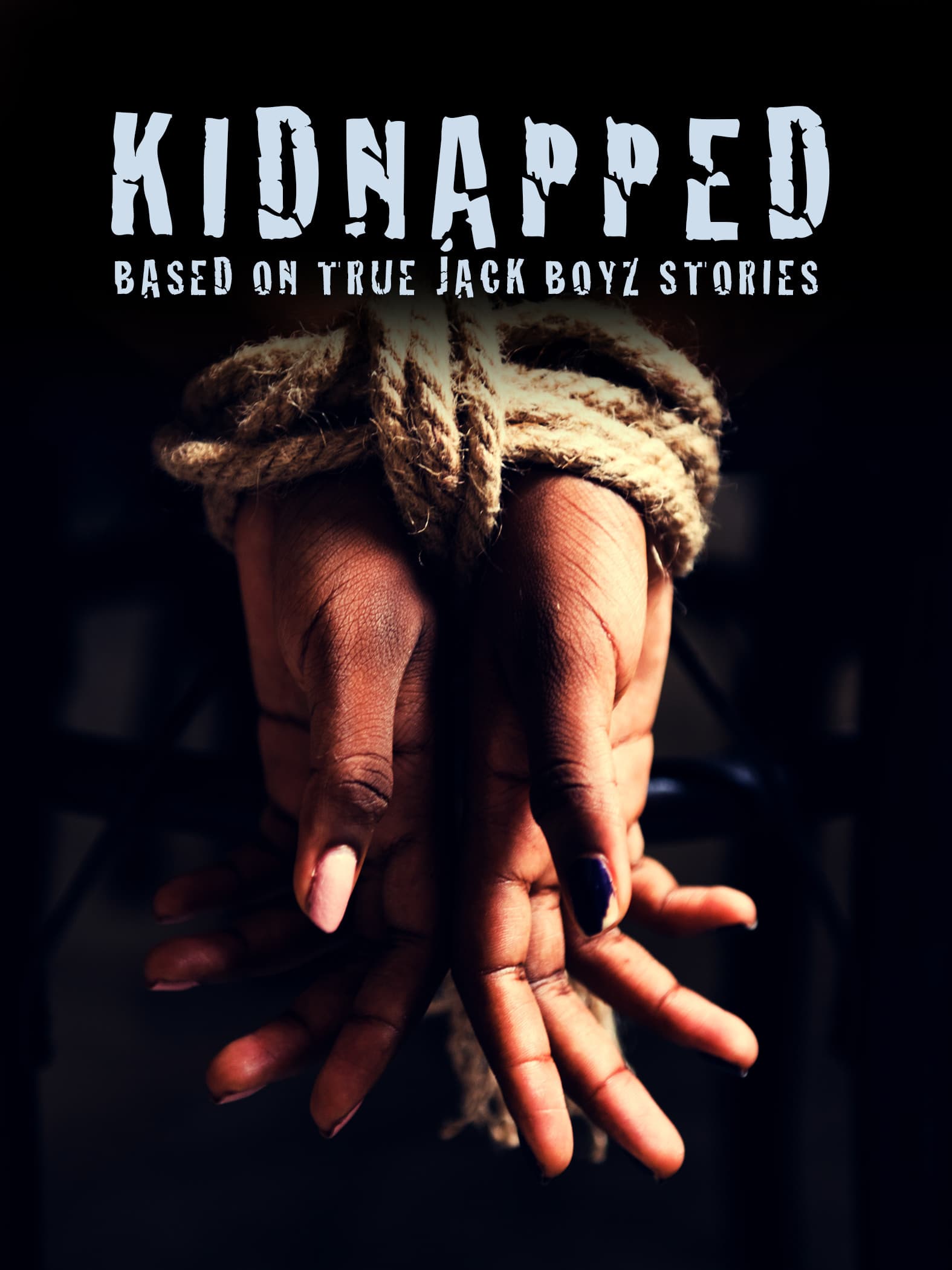 Kidnapped: Based on True Jack Boyz Stories backdrop