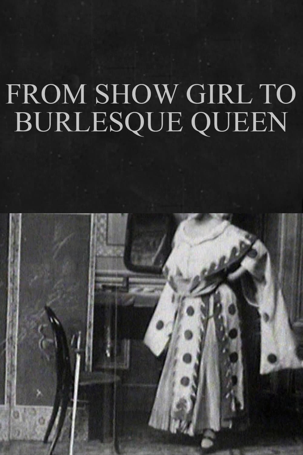 From Show Girl to Burlesque Queen backdrop