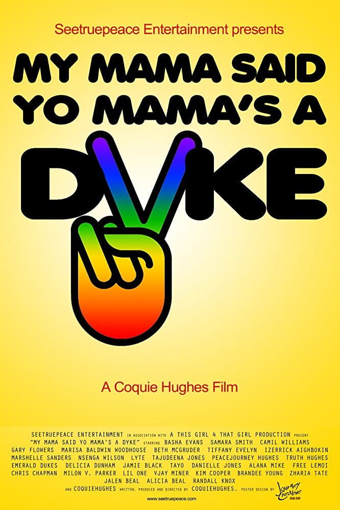 My Mama Said Yo Mama's a Dyke backdrop