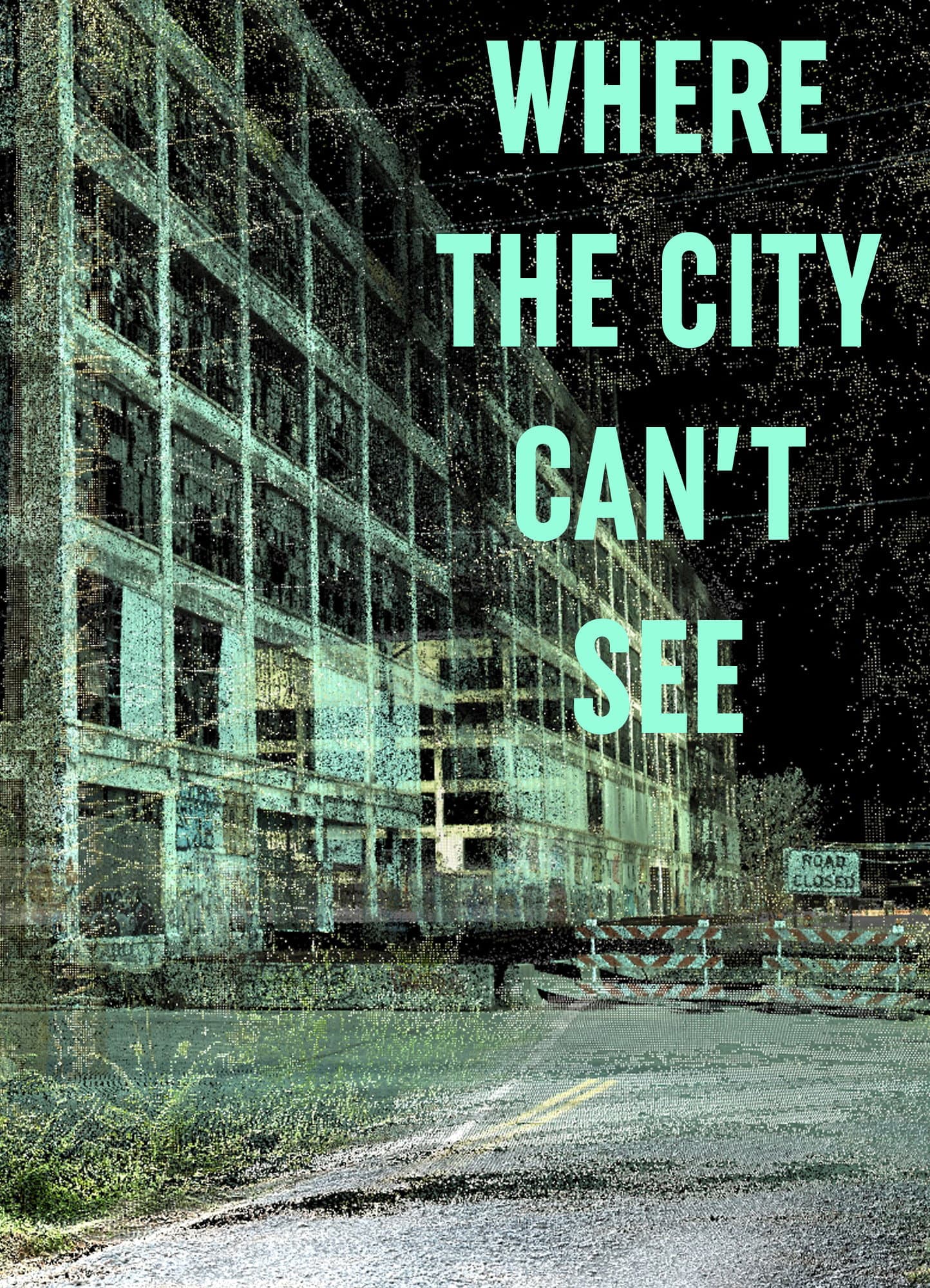 Where The City Can't See backdrop