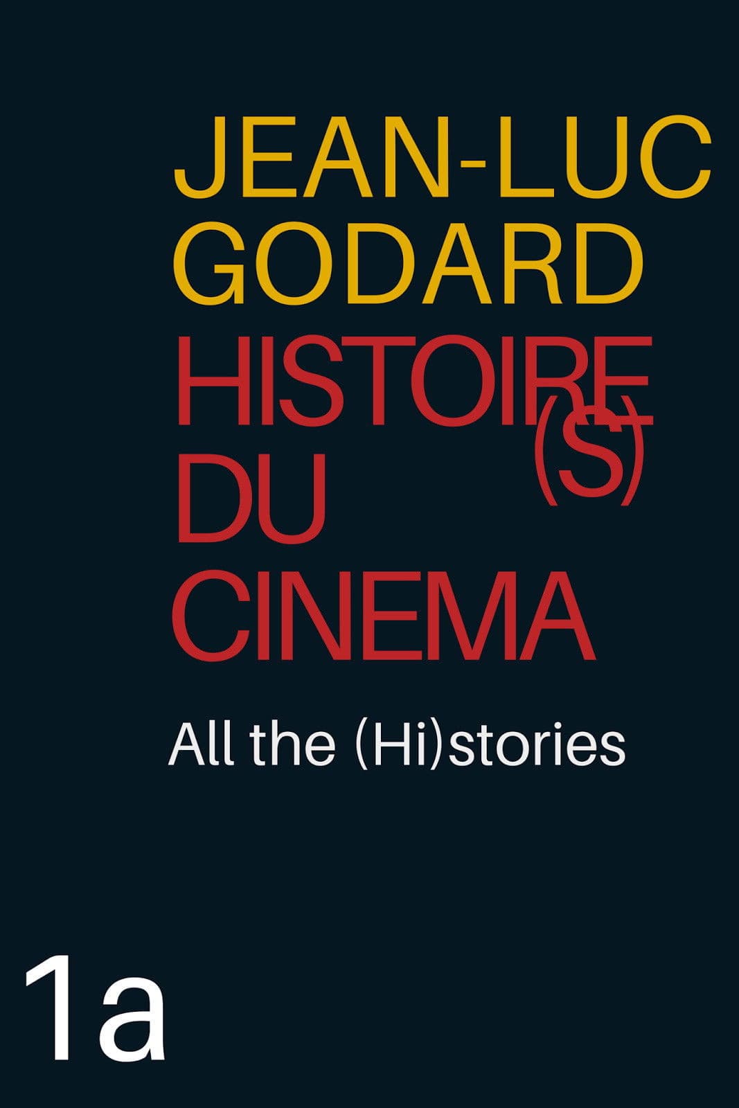 Histoire(s) du Cinéma 1a: All the (Hi)stories backdrop