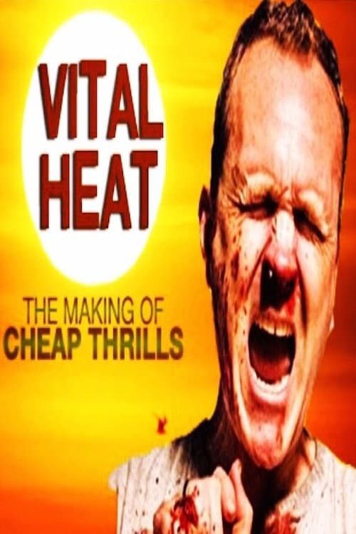 Vital Heat: The Making of 'Cheap Thrills' backdrop