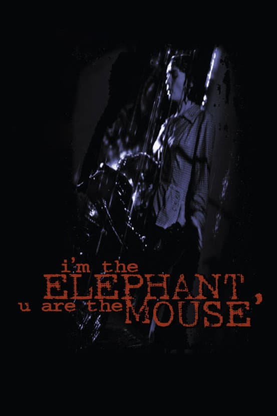I'm the Elephant, U Are the Mouse backdrop