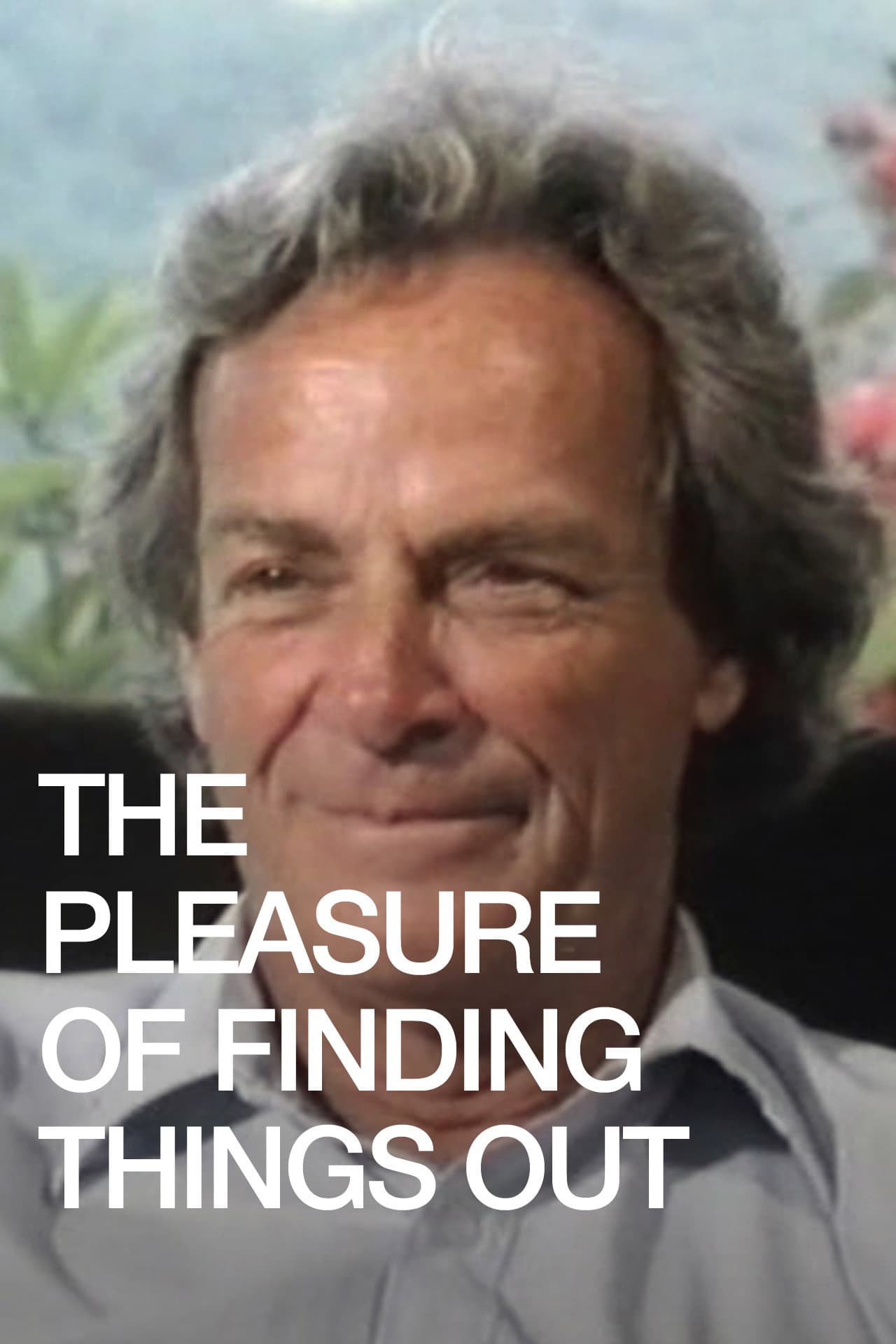 The Pleasure of Finding Things Out backdrop