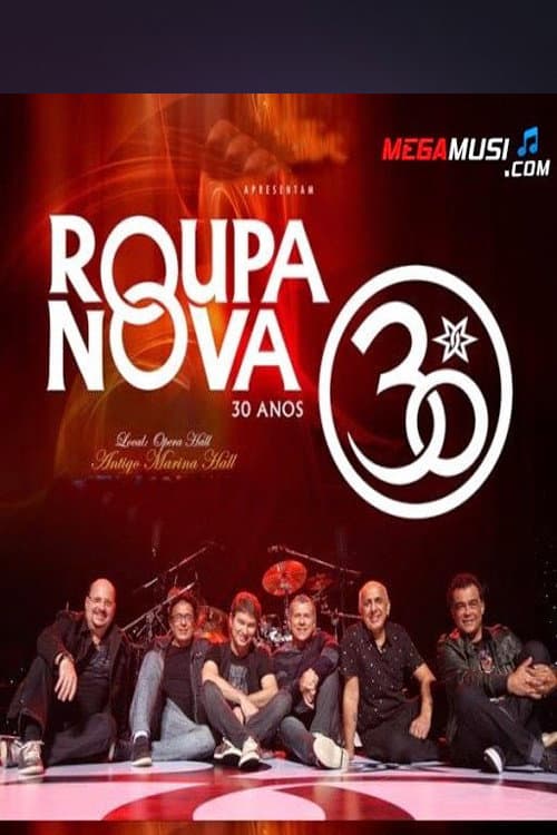 Roupa Nova - 30 Anos Ao Vivo backdrop