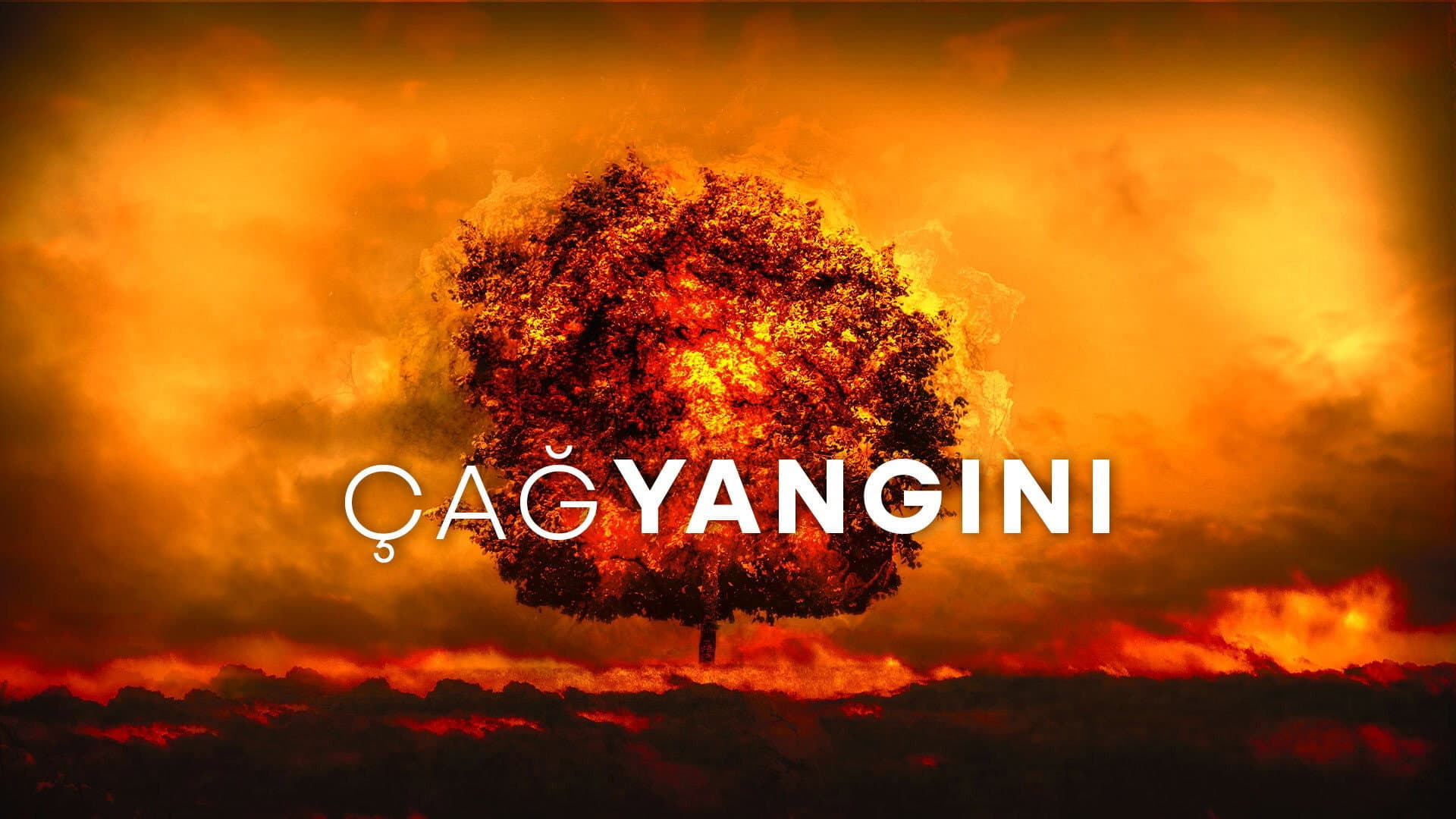 Çağ Yangını backdrop