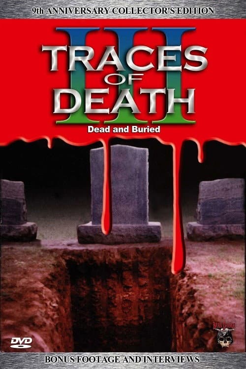 Traces of Death III backdrop