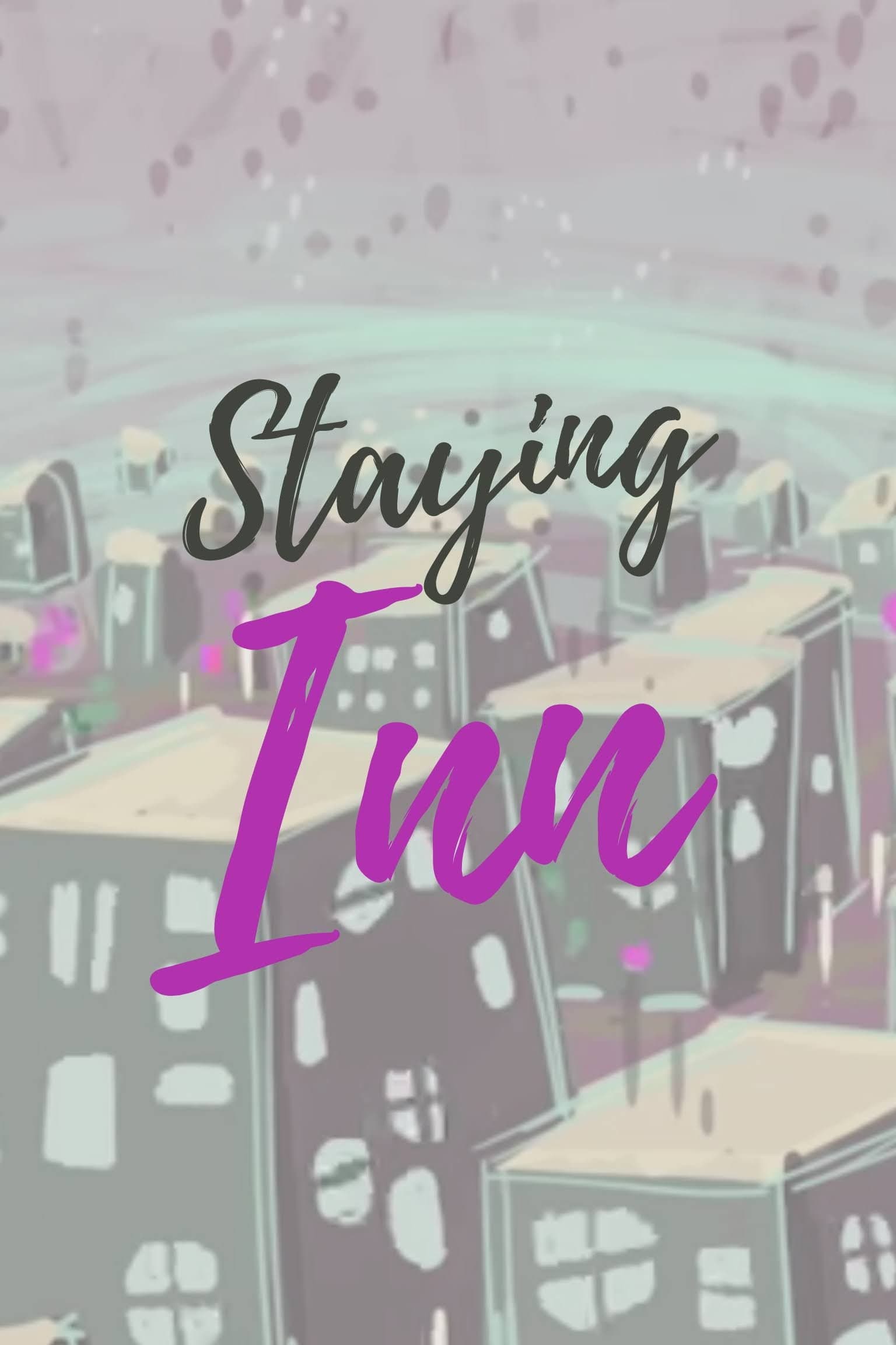 Staying Inn backdrop