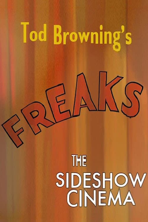 Tod Browning's 'Freaks': The Sideshow Cinema backdrop