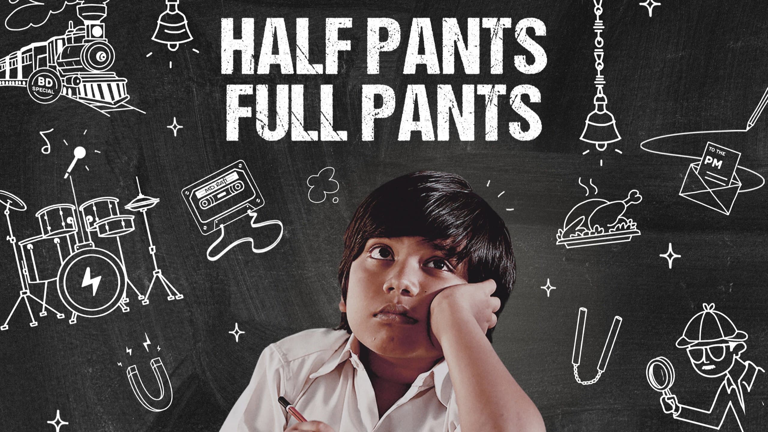 Half Pants Full Pants backdrop