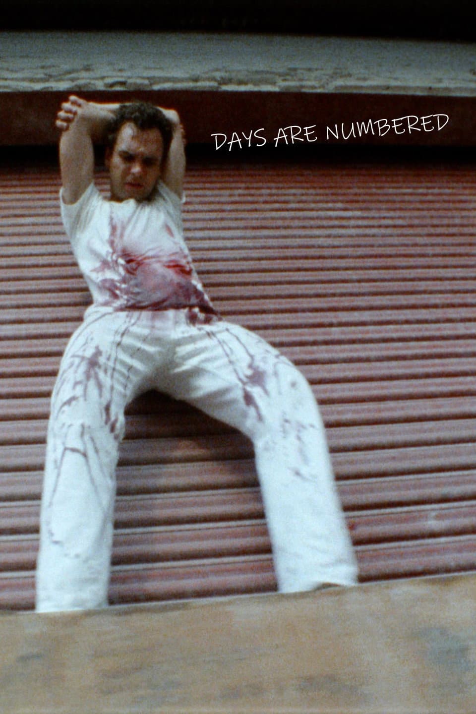 Days Are Numbered backdrop