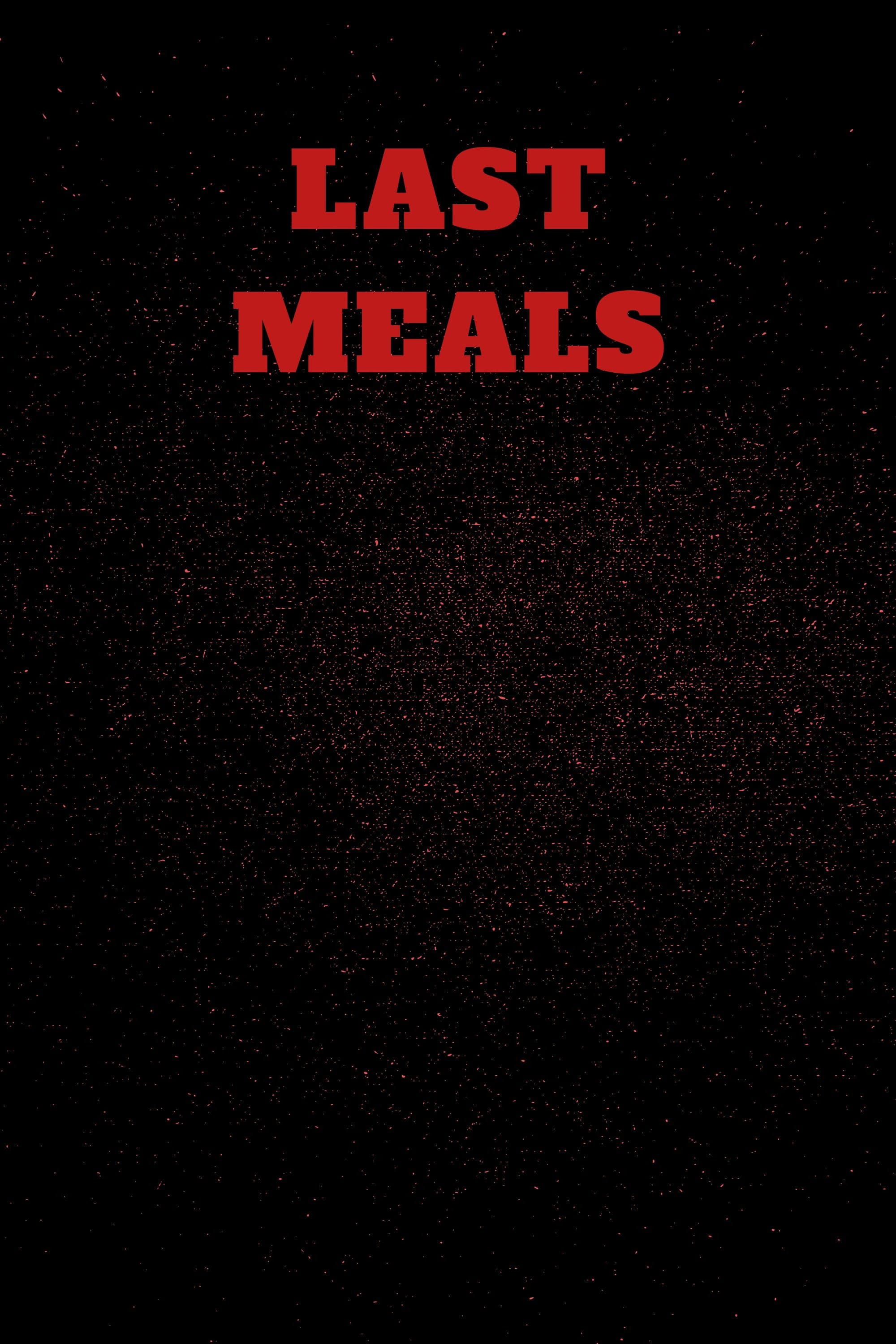 Last Meals backdrop