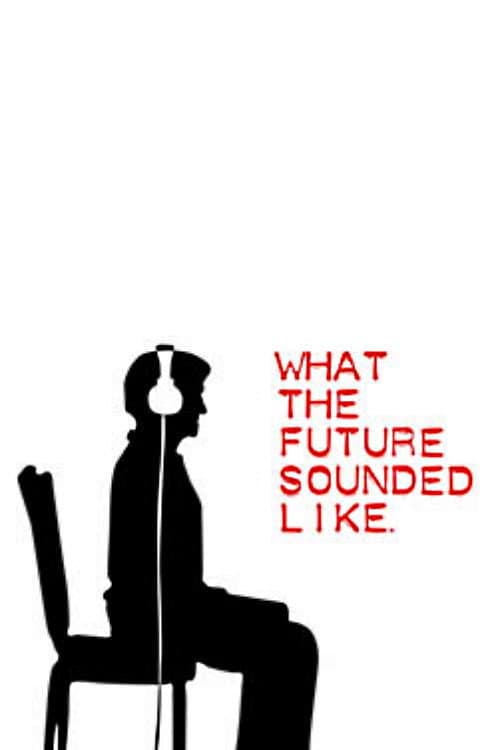 What The Future Sounded Like backdrop