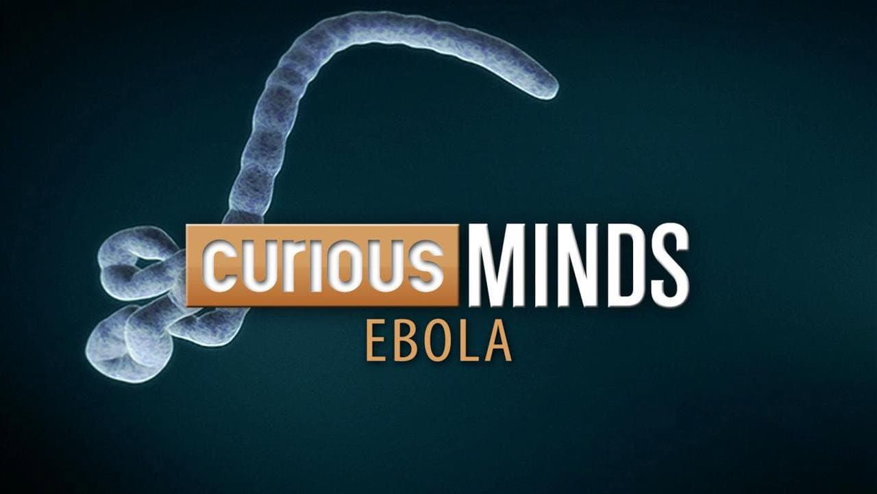 Curious Minds: Ebola backdrop