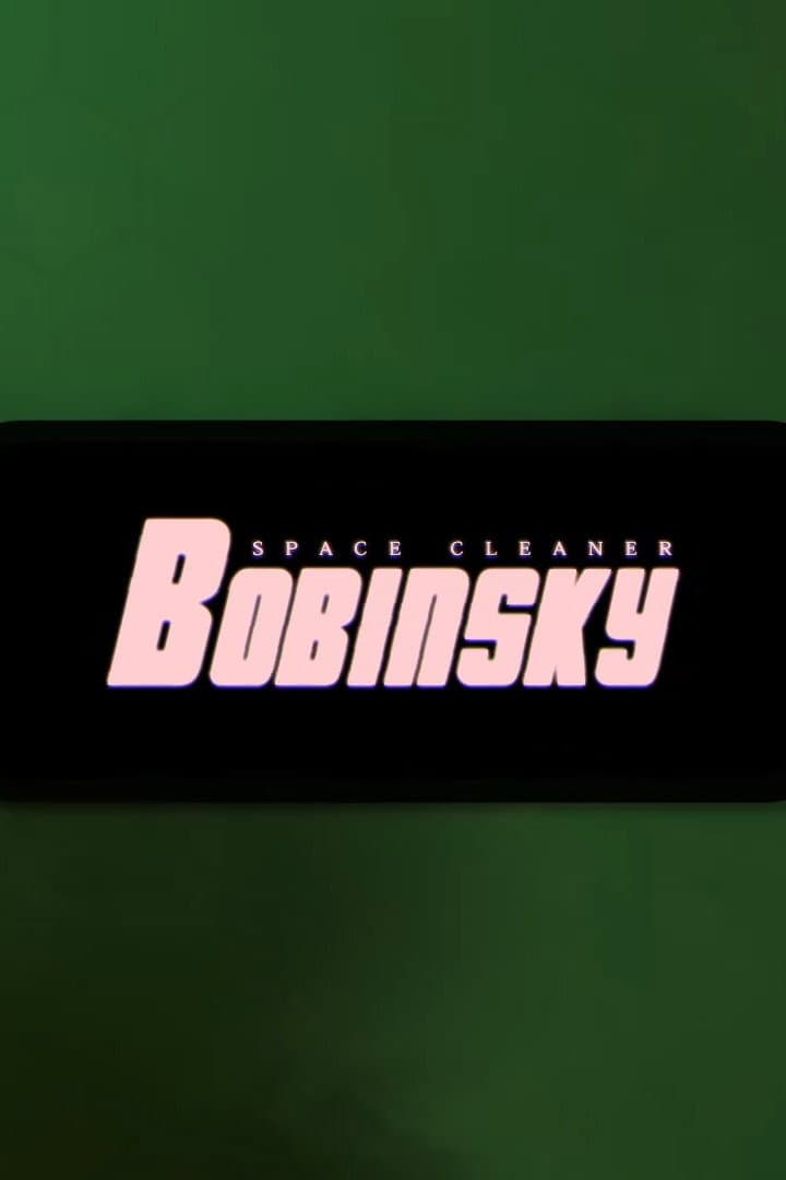 Space Cleaner Bobinsky backdrop