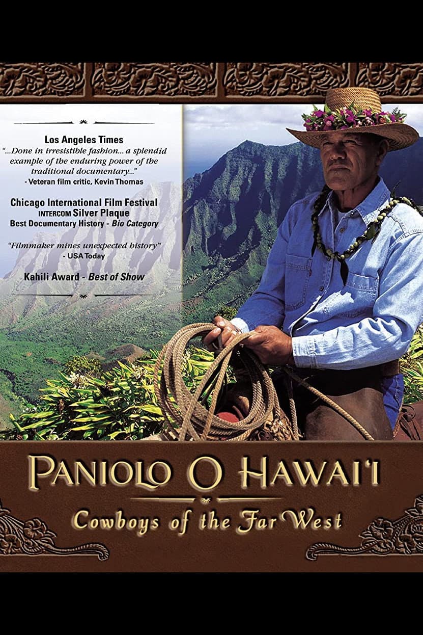 Paniolo O Hawai'i: Cowboys of the Far West backdrop