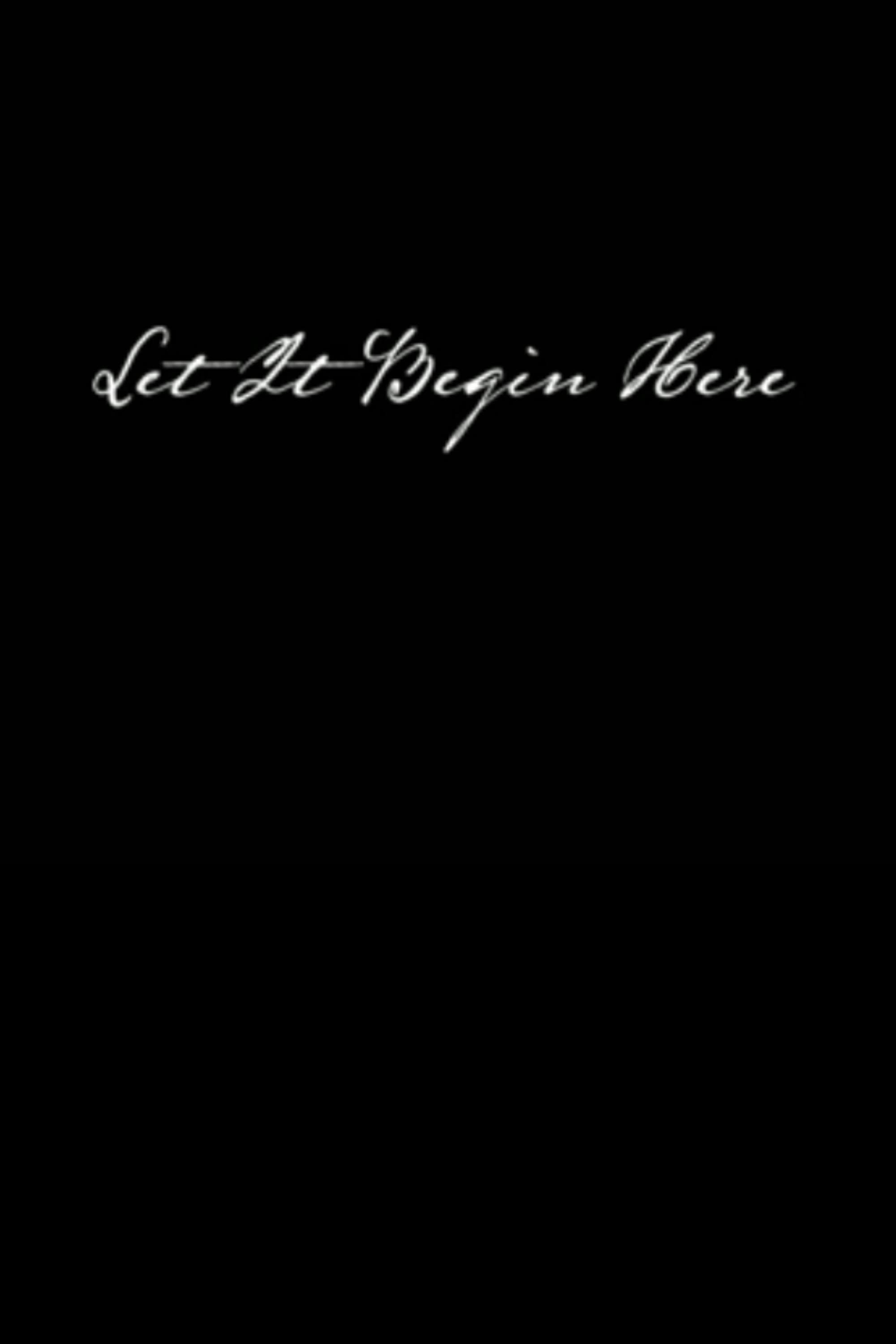 Let It Begin Here backdrop