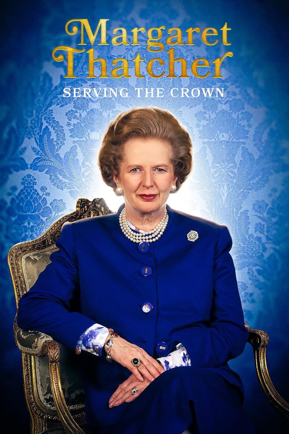 Margaret Thatcher: Serving the Crown backdrop