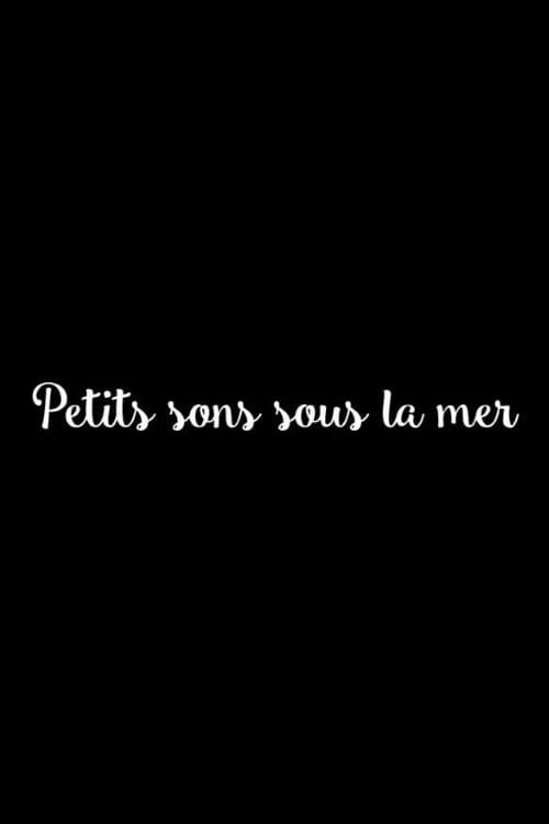 Petits sons sous la mer backdrop