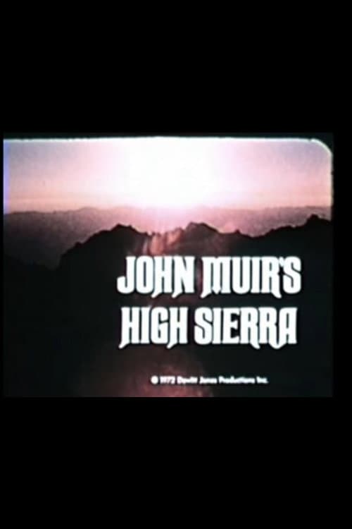John Muir's High Sierra backdrop