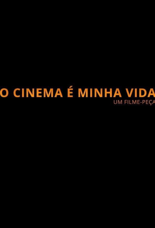 O Cinema é Minha Vida backdrop