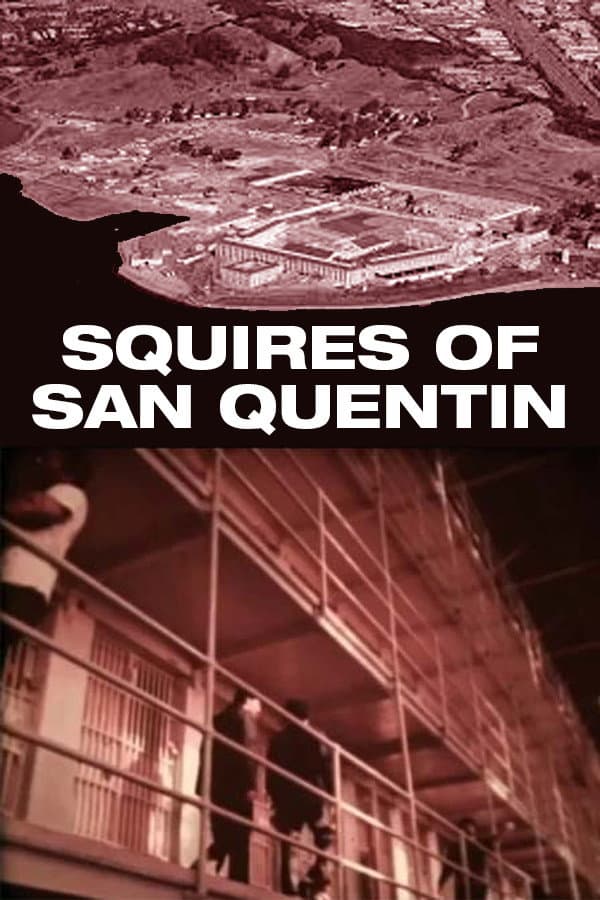 Squires of San Quentin backdrop