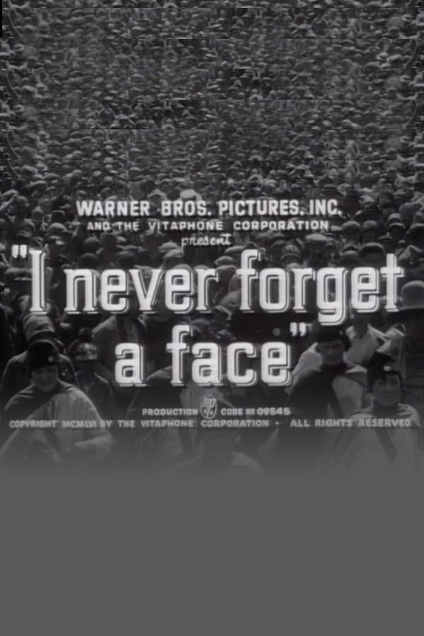 I Never Forget a Face backdrop
