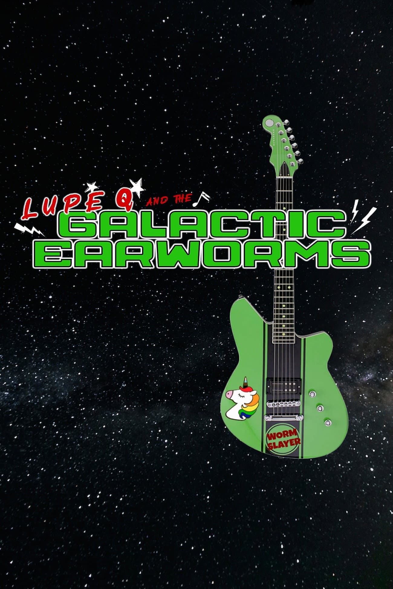 Lupe Q and the Galactic Earworms backdrop