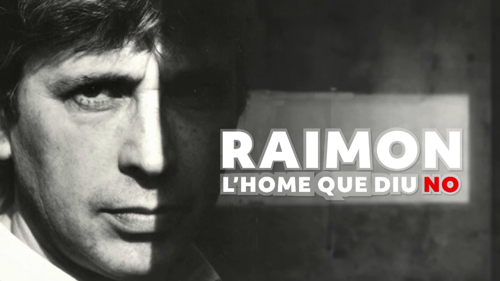 Raimon, l'home que diu no backdrop
