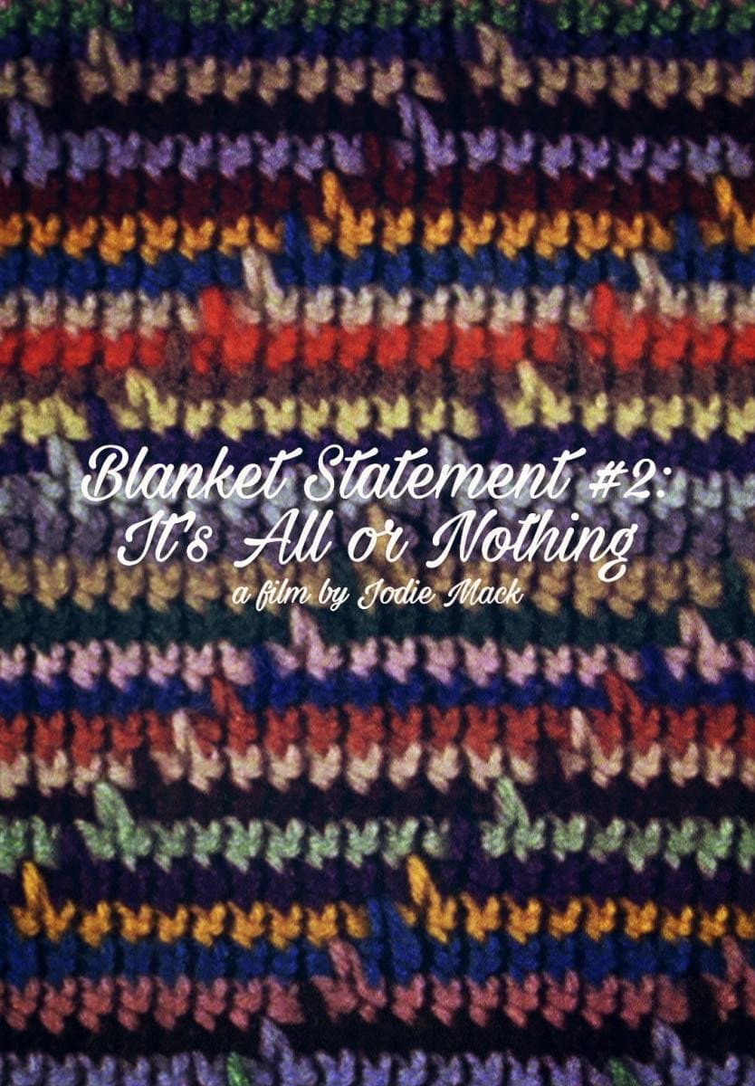 Blanket Statement #2: It's All or Nothing backdrop