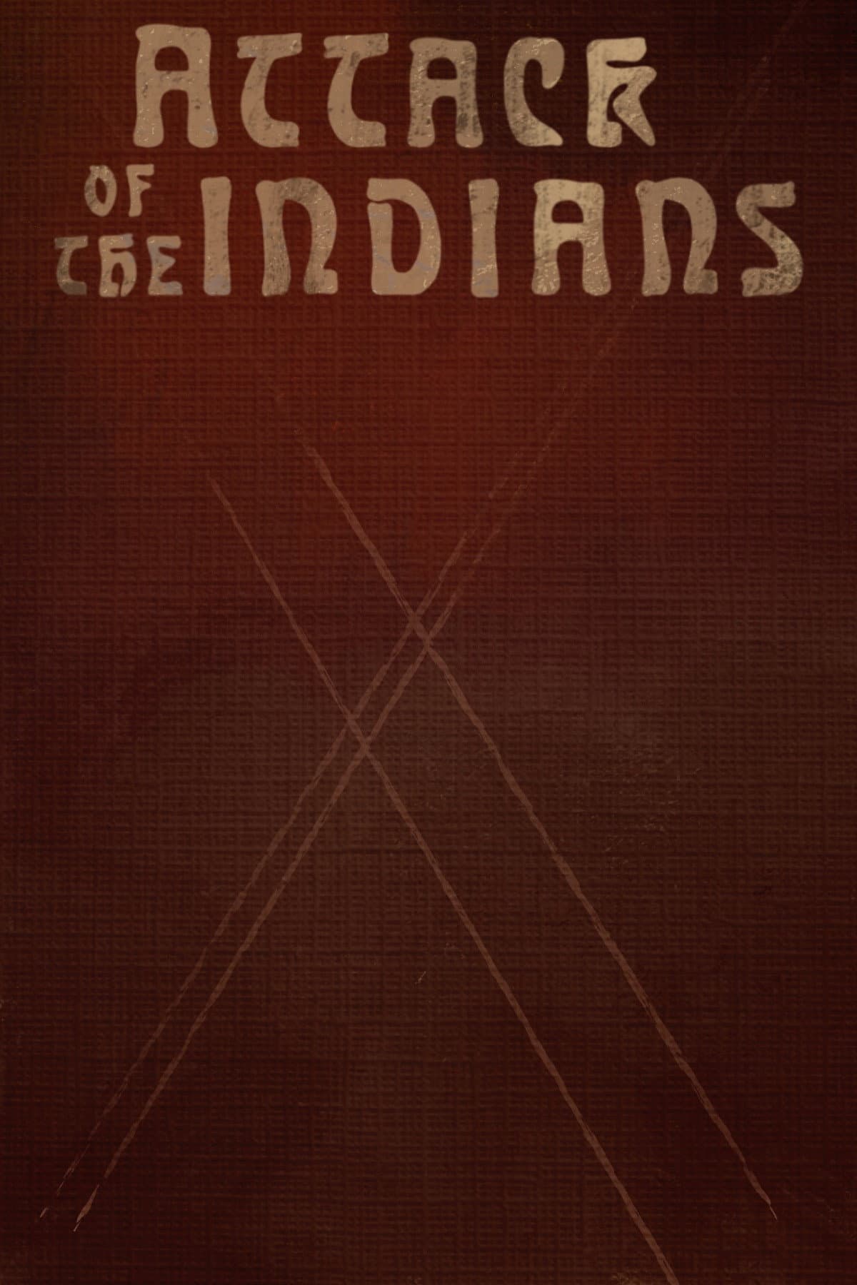 Attack Of The Indians backdrop