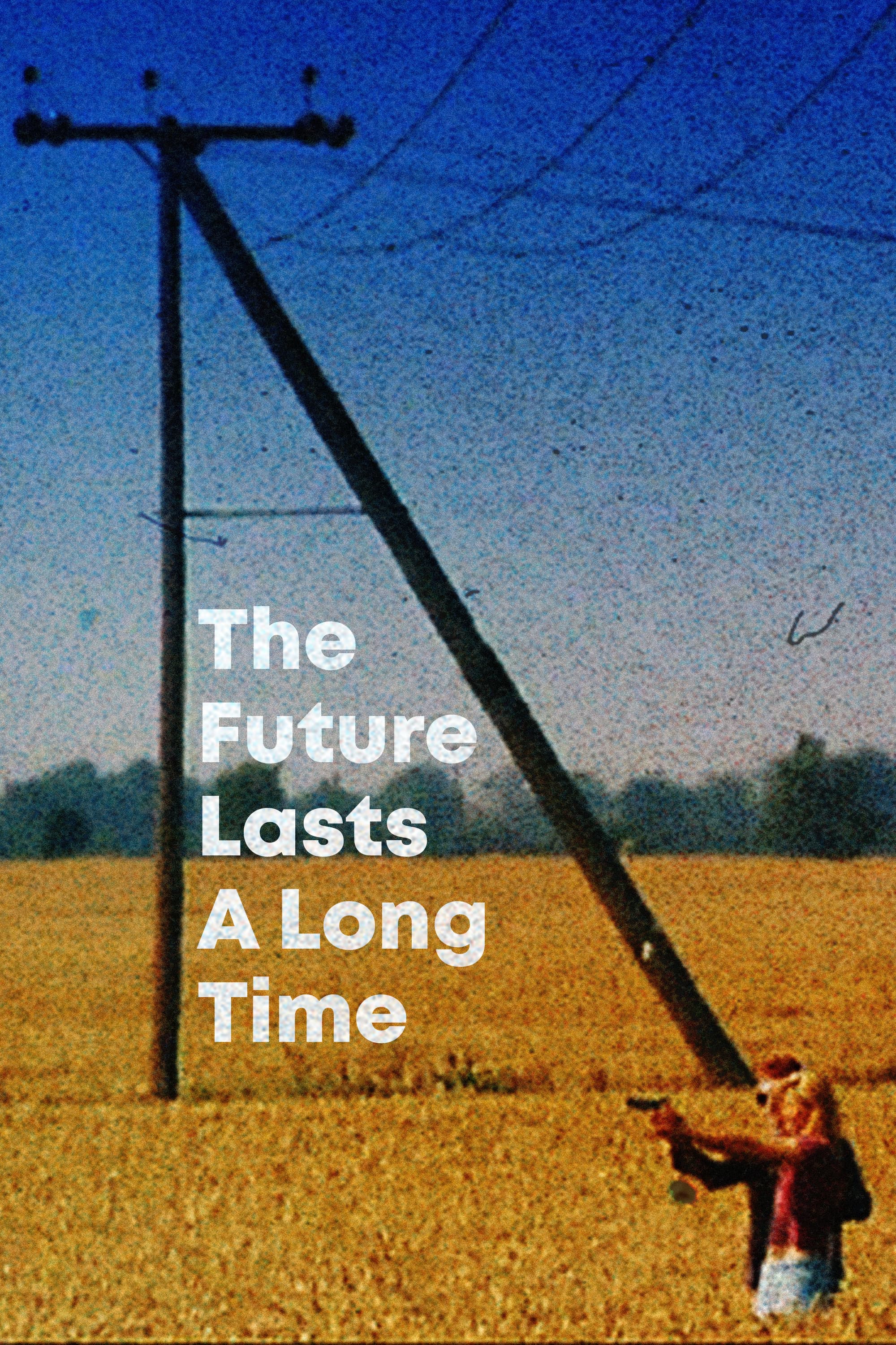 The Future Lasts A Long Time backdrop