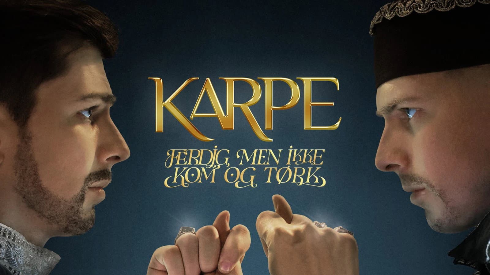 Karpe: Ferdig, men ikke kom og tørk backdrop