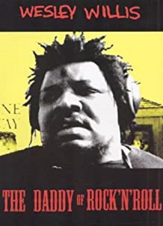 Wesley Willis: The Daddy of Rock 'n' Roll backdrop