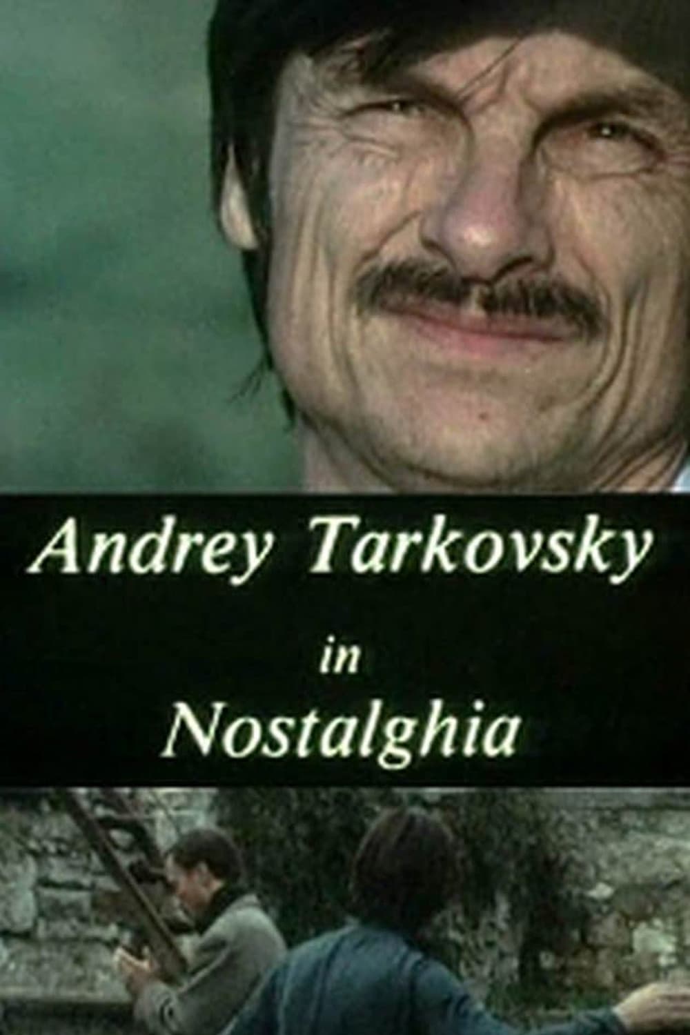 Andrey Tarkovsky in Nostalghia backdrop