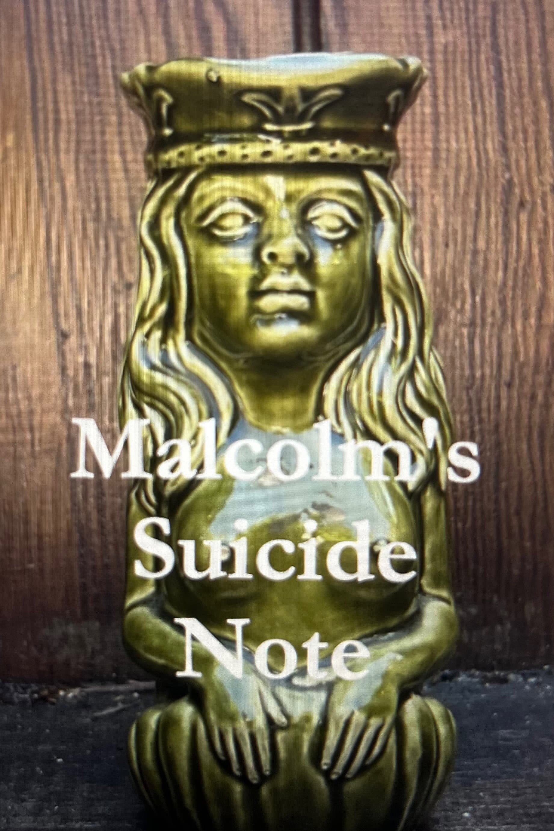 Malcolm's Suicide Note backdrop