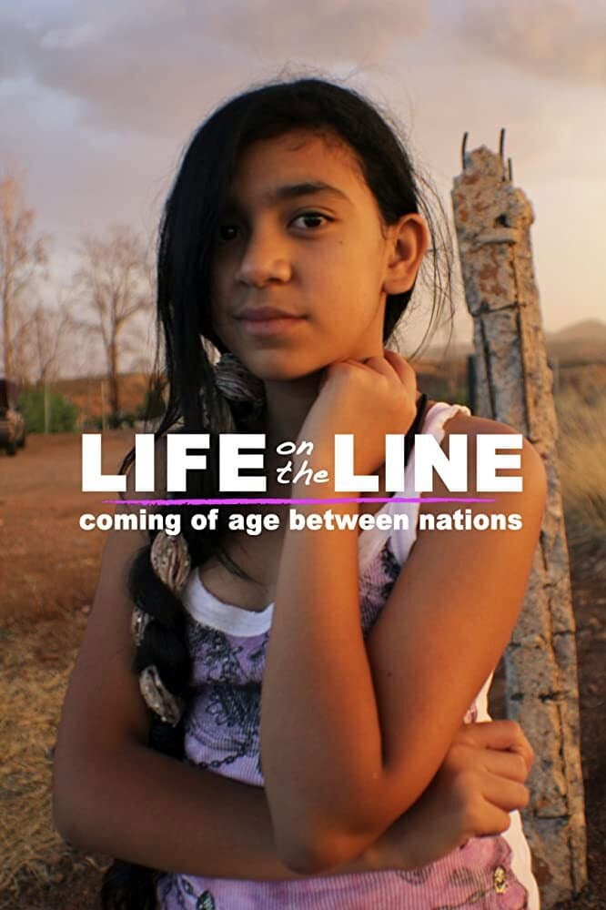 Life on the Line: Coming of Age Between Nations backdrop